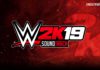 2K’s WWE 2K19 Soundtrack handpicked by WWE stars